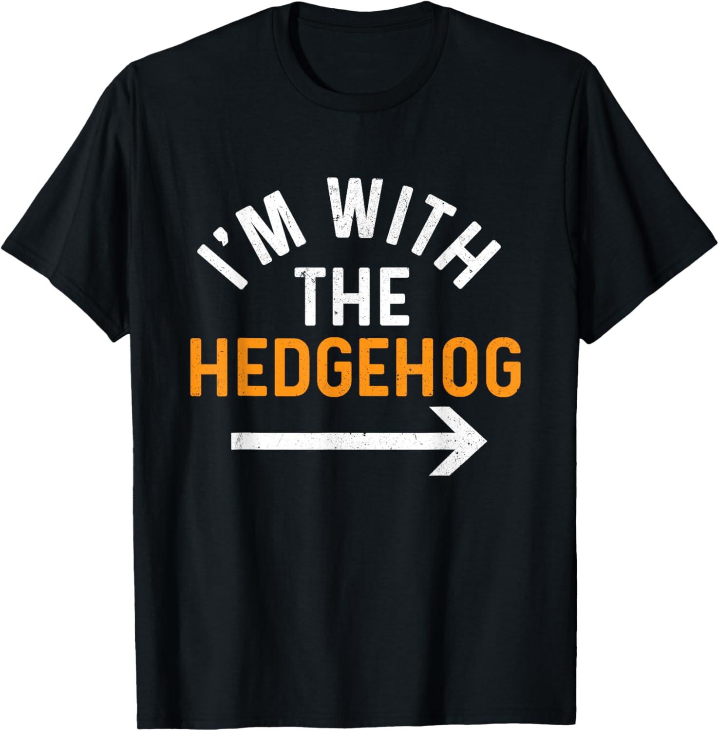 I'm With The Hedgehog - Porcupine Lover Animal Whisperer T-Shirt - T-Shirt | Black