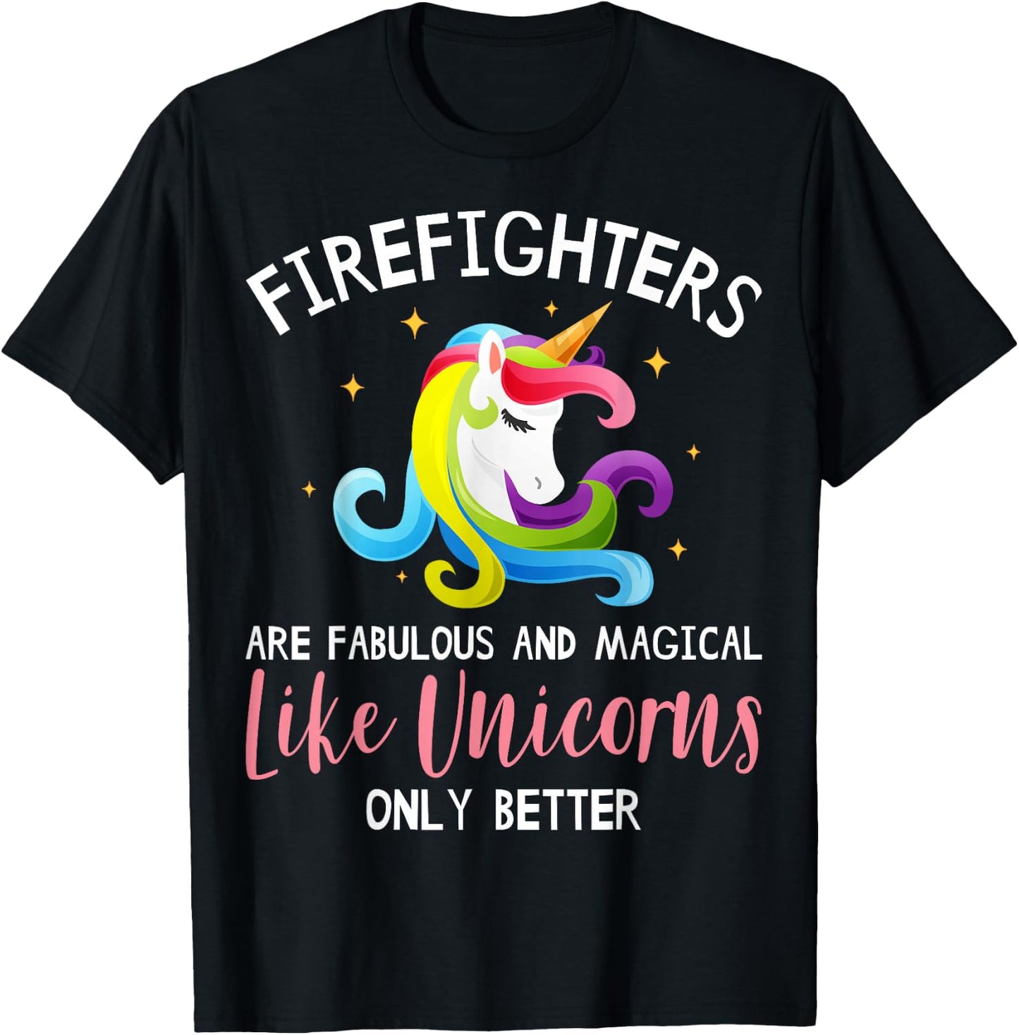 Firefighter Unicorn Apparel - Funny Cute Firefighters Design T-Shirt - T-Shirt | Black