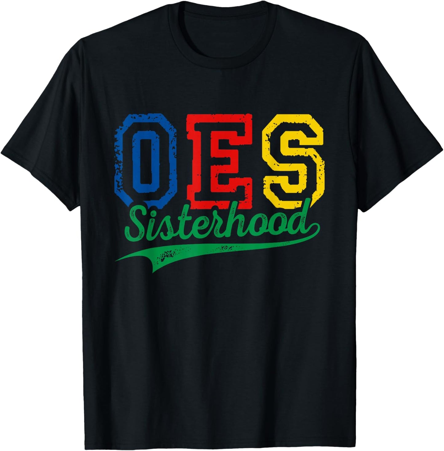 OES Sisterhood Order Of The Eastern Star Funny Mother's Day T-Shirt - T-Shirt | Black