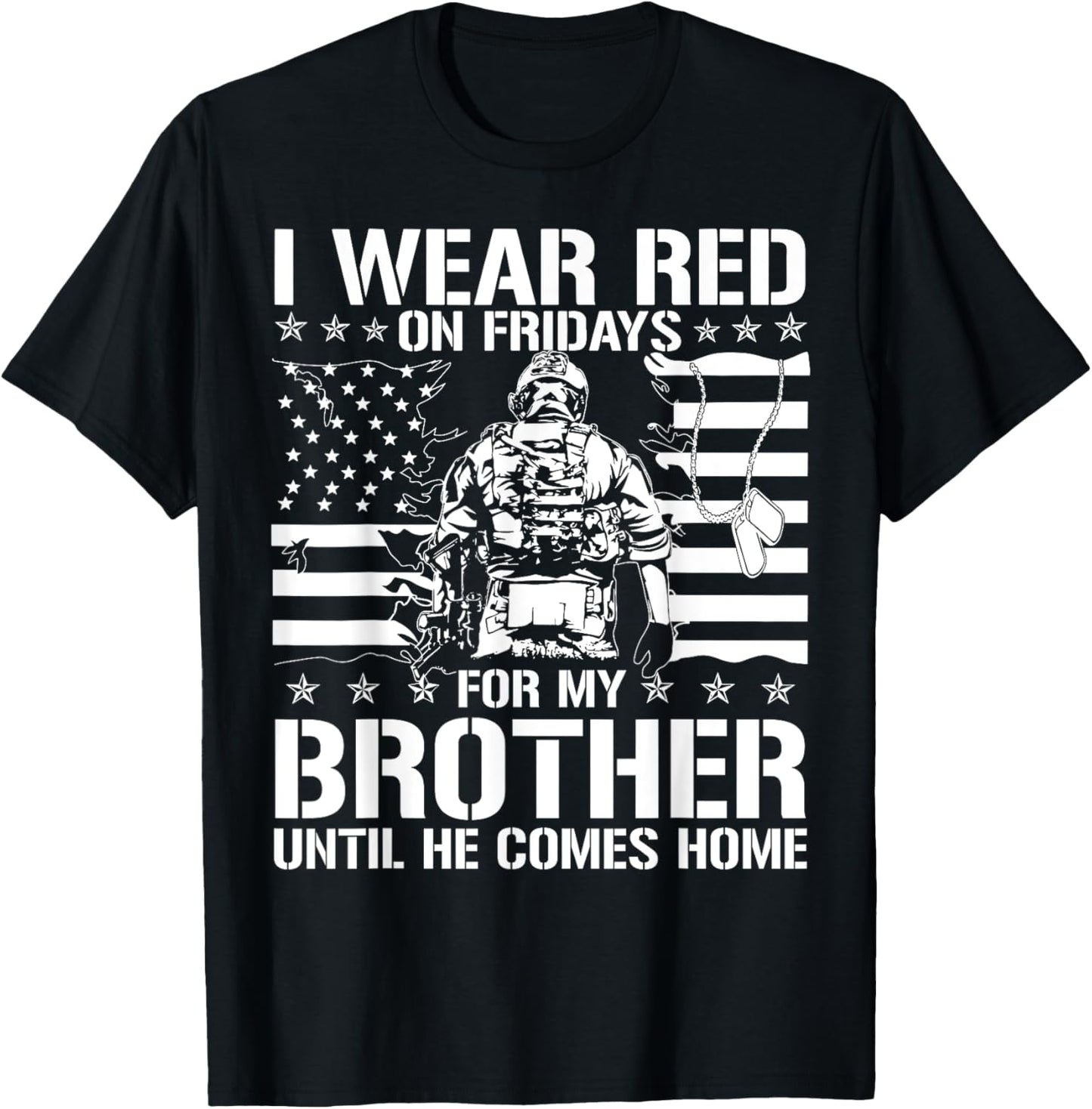 I Wear Red On Fridays For My Brother American Flag Military Women Kids Men T-Shirt - T-Shirt | Black