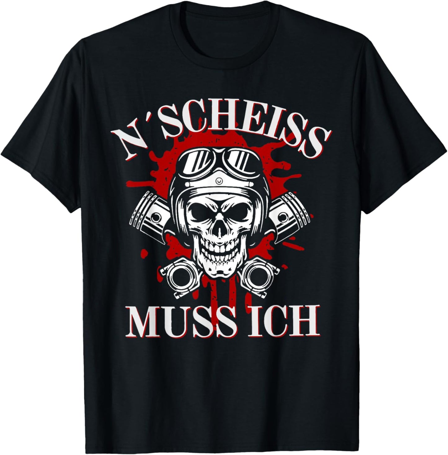 N´Scheiß muss ich T-Shirt - T-Shirt | Black