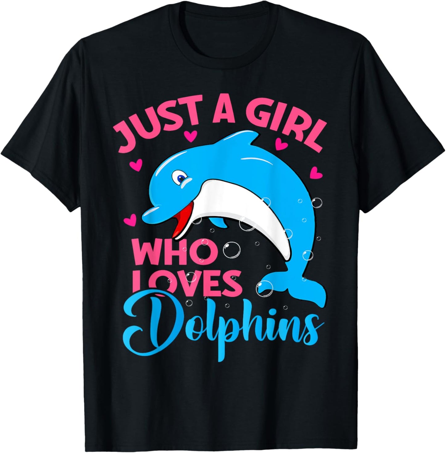 Just A Girl Who Loves Dolphins Cute Dolphin Lover T-Shirt - T-Shirt | Black