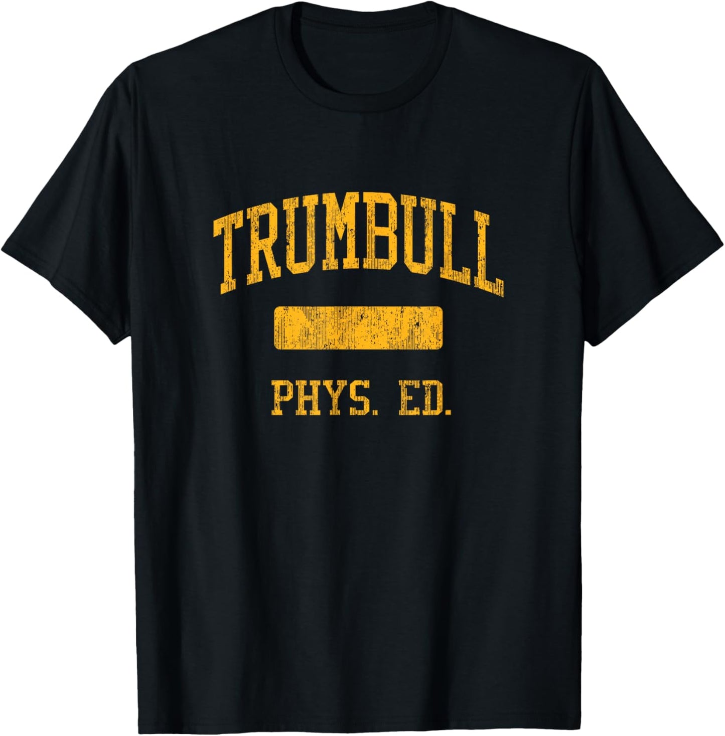 Trumbull High School HS Trumbull CT PHYS Ed T-Shirt - T-Shirt | Black