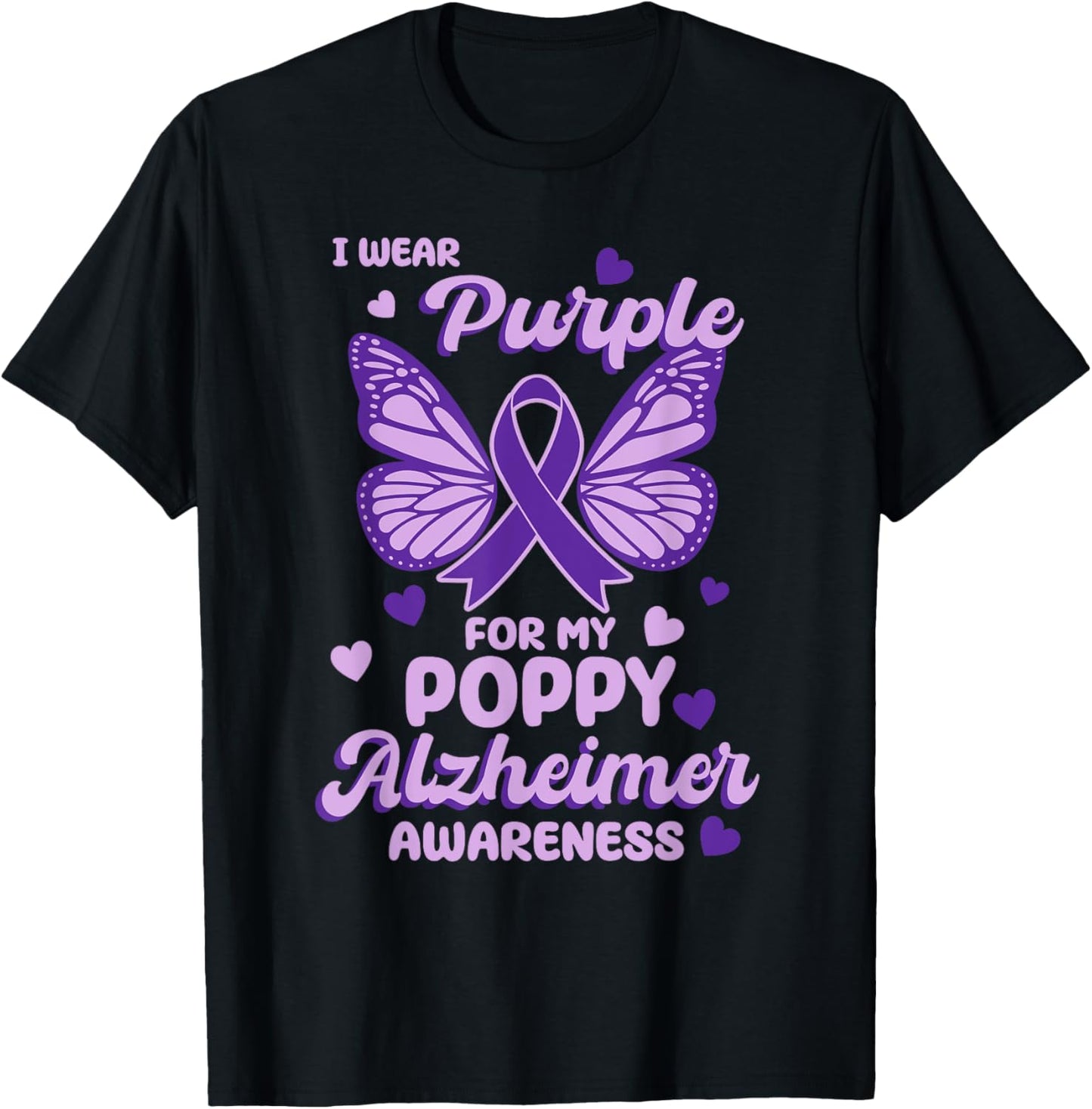 I wear Purple for my Poppy Alzheimer's Awareness Butterfly T-Shirt - T-Shirt | Black