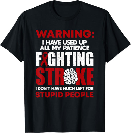 Stroke Awareness Funny Stroke Survivor T-Shirt - T-Shirt | Black