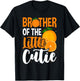 Brother Little Cutie Baby Shower Orange 1st Birthday Party T-Shirt - T-Shirt | Black