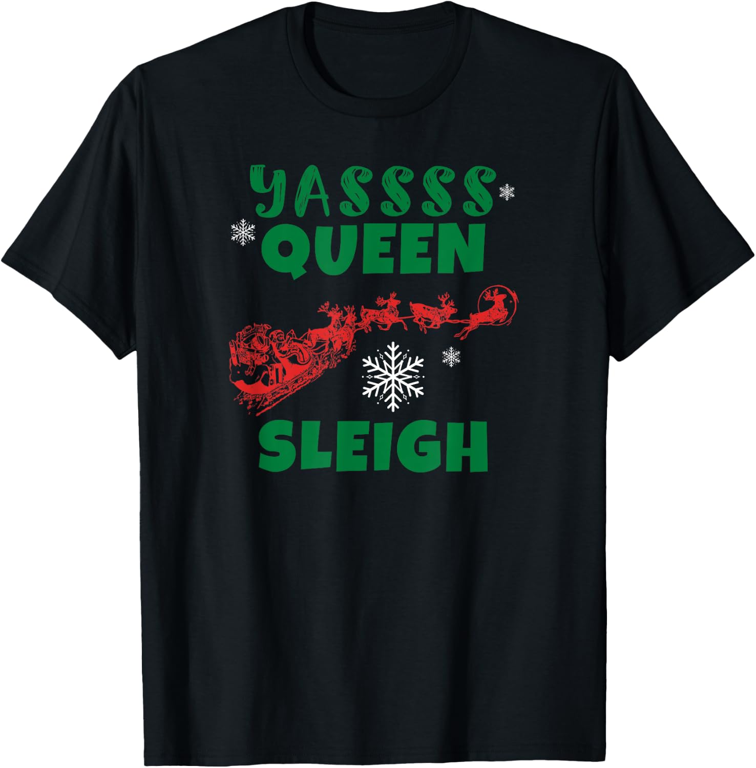 Funny Yas Queen Christmas Sleigh Santa T-Shirt - T-Shirt | Black