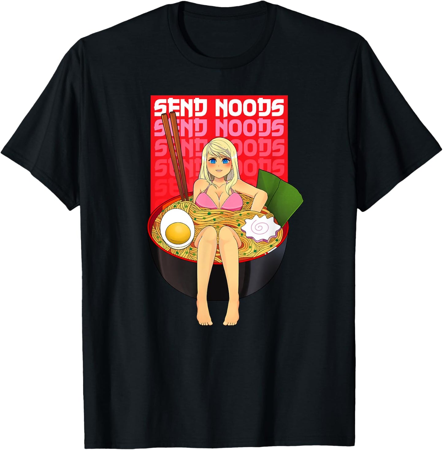 Spicy Ramen Bowl Lewd Noodle Send Noods Kawaii Ecchi Hentai T-Shirt - T-Shirt | Black