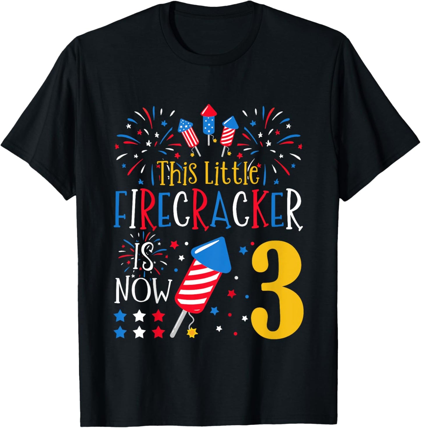 This Little Firecracker Is Now 3 4th of July 3rd Birthday T-Shirt - T-Shirt | Black