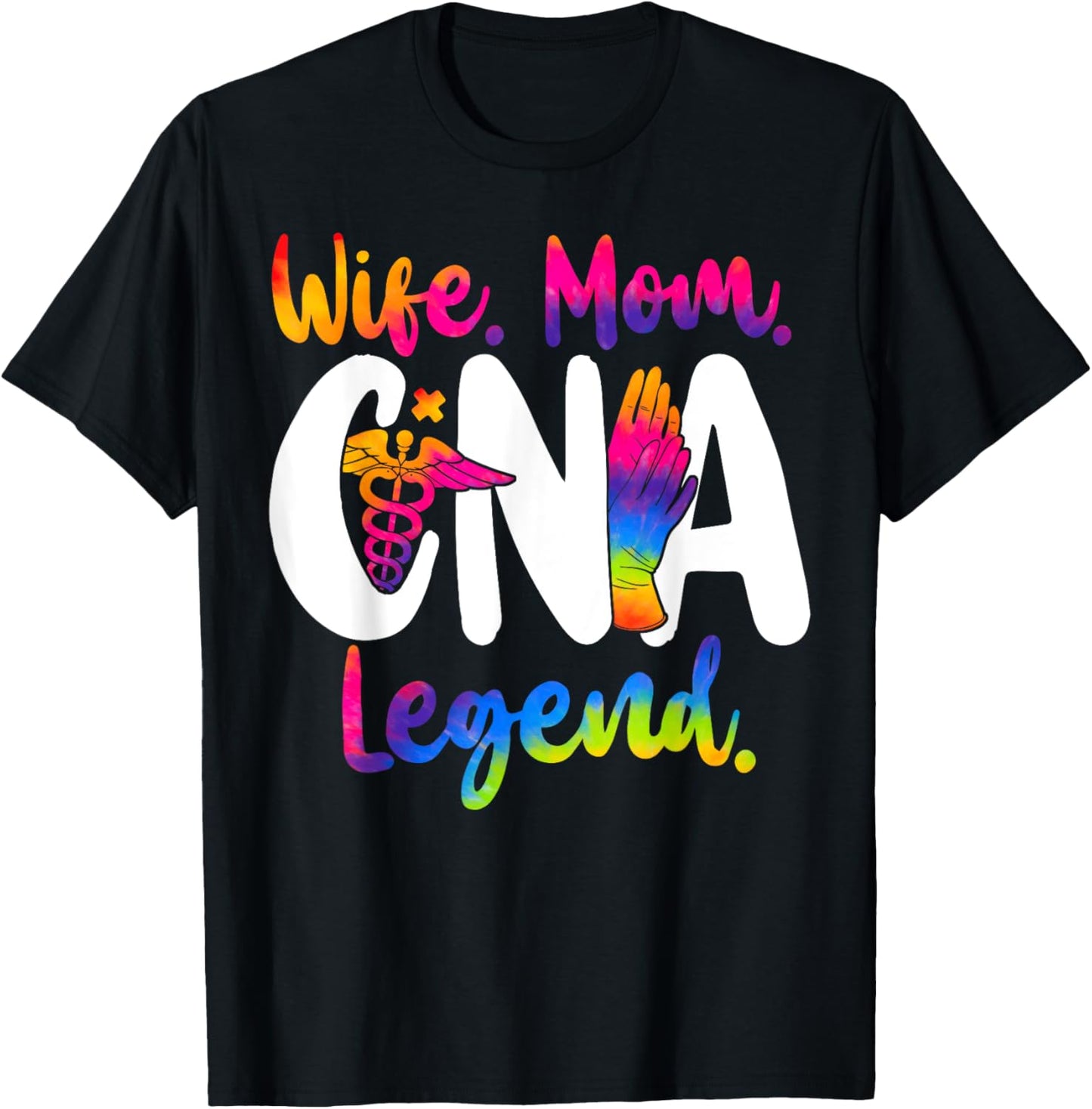 CNA Nurse Certified Nursing Assistant Wife Mom Wife. Mom. T-Shirt - T-Shirt | Black