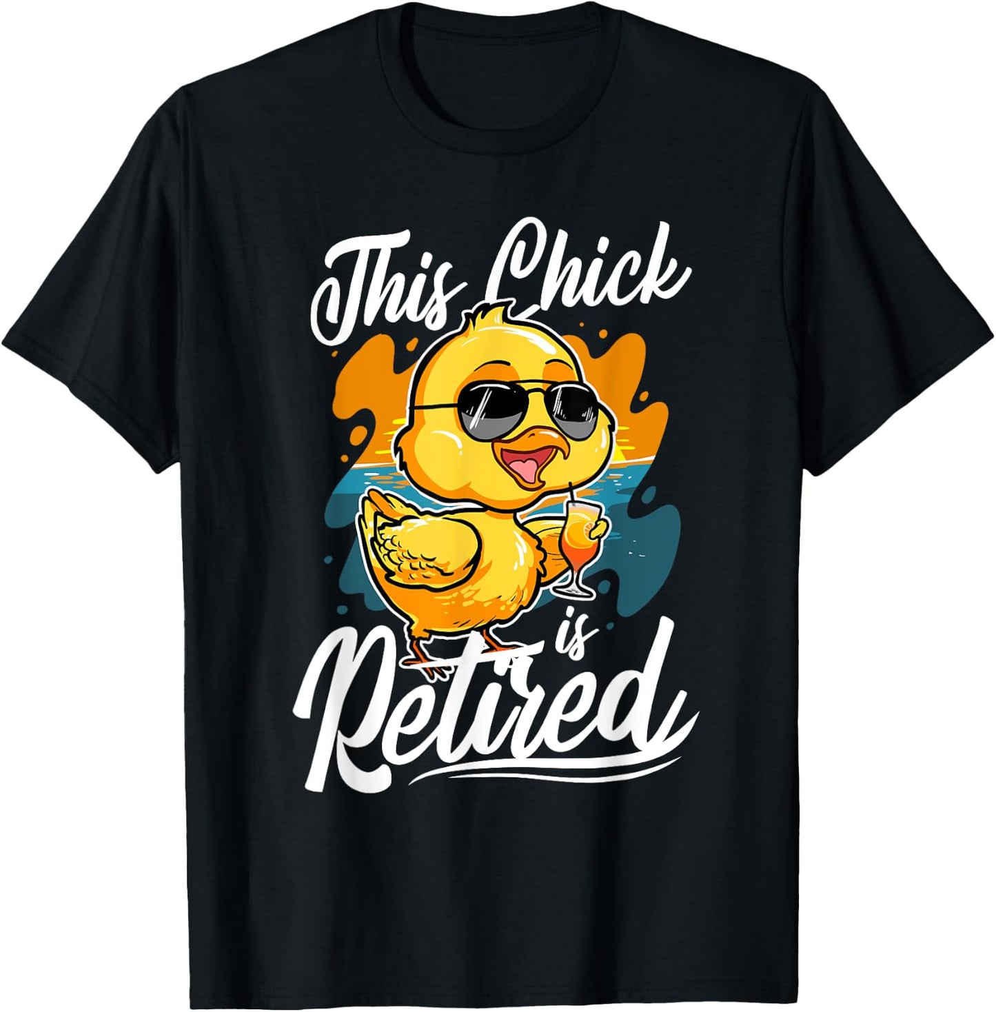 Funny Retirement Women - This Chick Is Retired T-Shirt - T-Shirt | Black