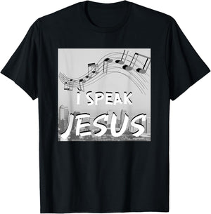 Christian Worship Song/ I SPEAK JESUS for Worship Leaders T-Shirt - T-Shirt | Black