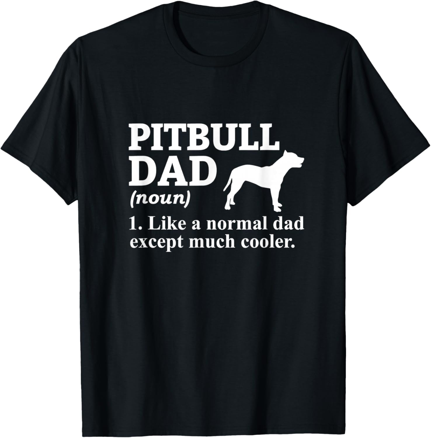 Pitbull Dad Pitbull Lover Pittie Pitbull T-Shirt - T-Shirt | Black