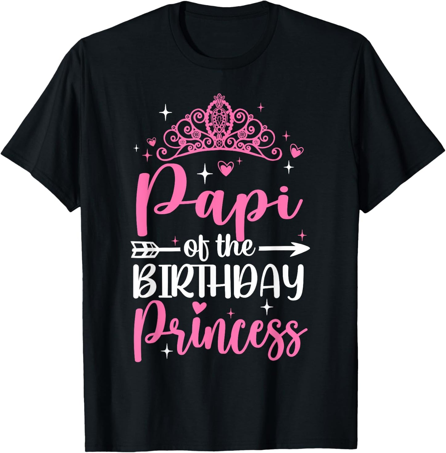Papi Of The Birthday Princess Bday Girl Kid Cute Family T-Shirt - T-Shirt | Black