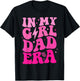 in My Dad Era Girl Groovy Retro Papa Fathers Day T-Shirt - T-Shirt | Black