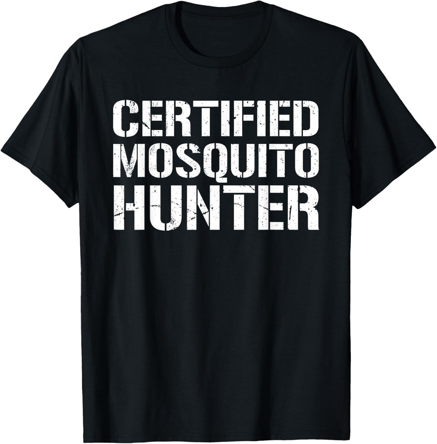 Certified Mosquito Hunter Satirical T-Shirt - T-Shirt | Black