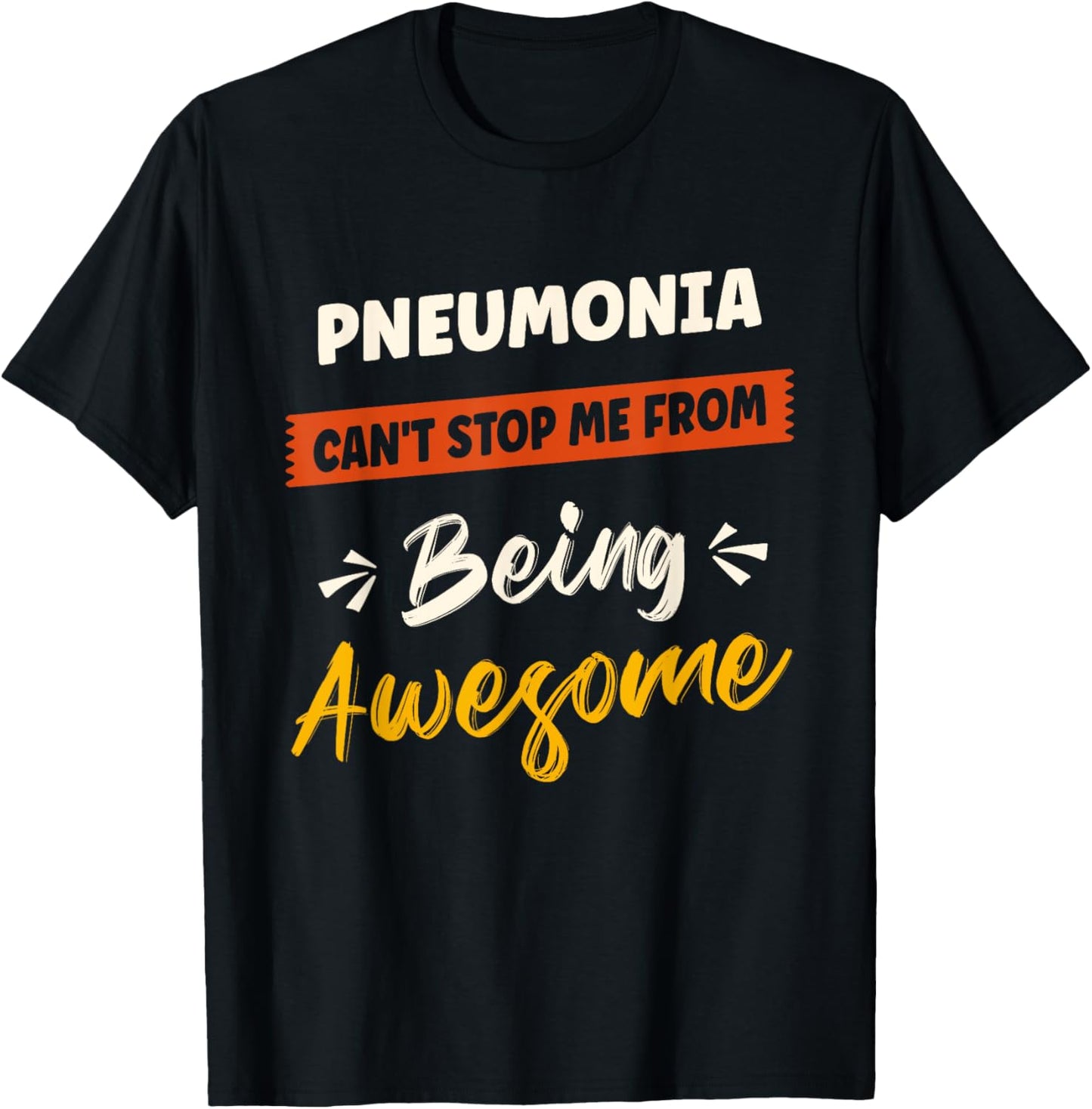 Pneumonia Awareness Disease Fighter Pneumonia Warrior T-Shirt - T-Shirt | Black