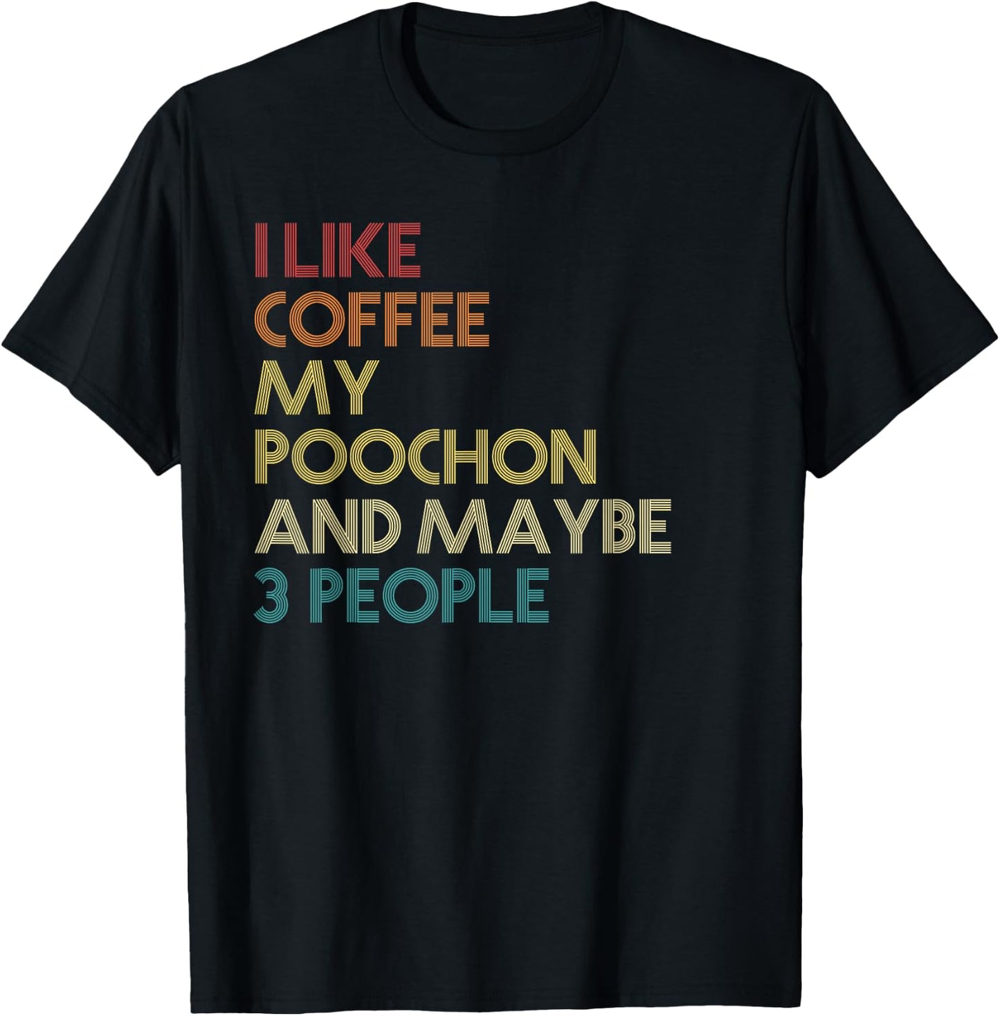 Poochon Dog Owner Coffee Lovers Funny Quote Vintage Retro T-Shirt - T-Shirt | Black