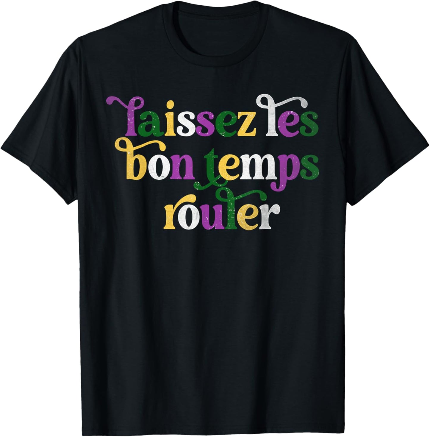 Laissez Les Bon Temps Rouler Happy Mardi Gras Fleur De Lis T-Shirt - T-Shirt | Black