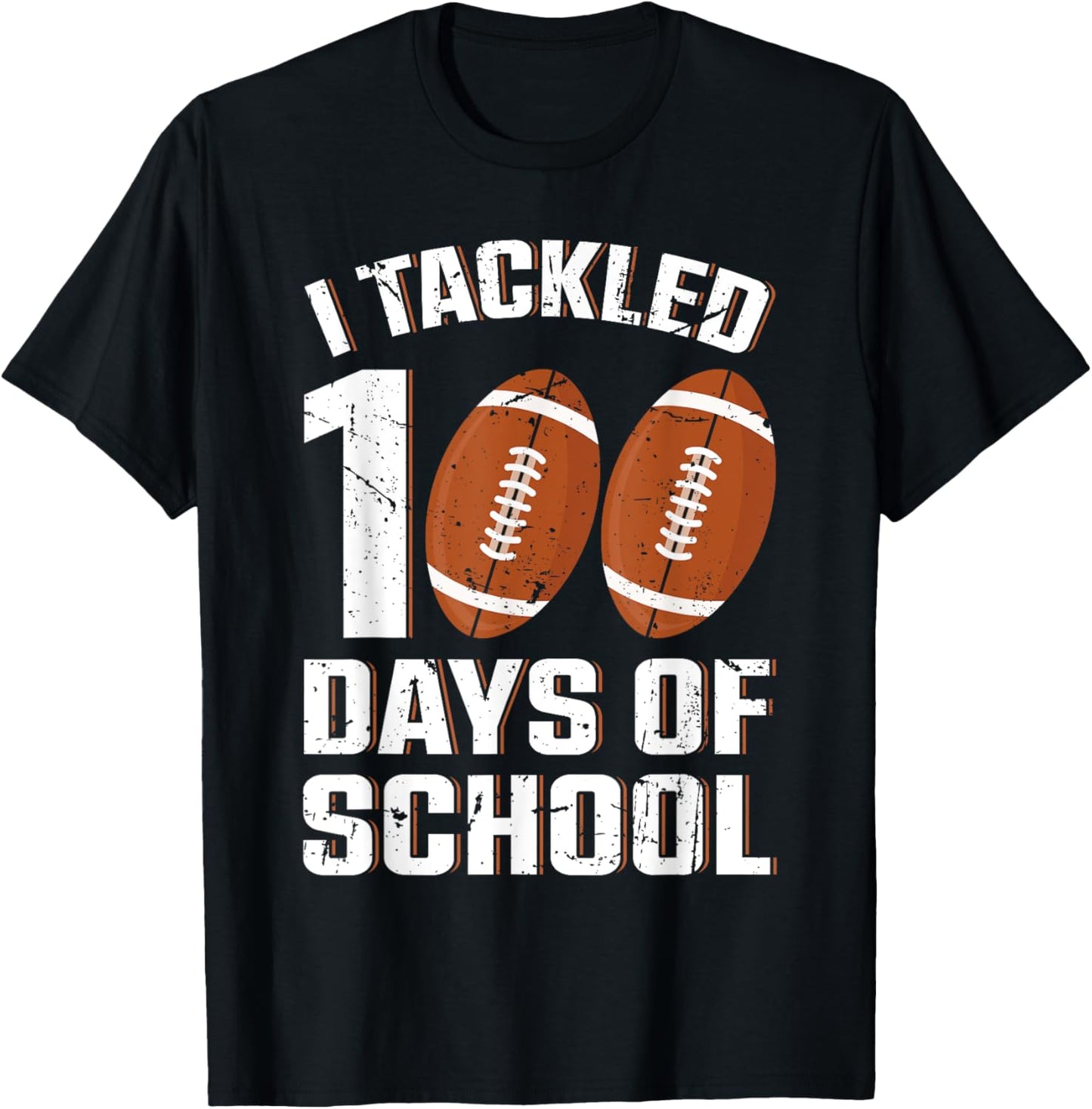 I Tackled 100 Days School Football 100th Day Student Teacher Men Women Girls Kids T-Shirt - T-Shirt | Black