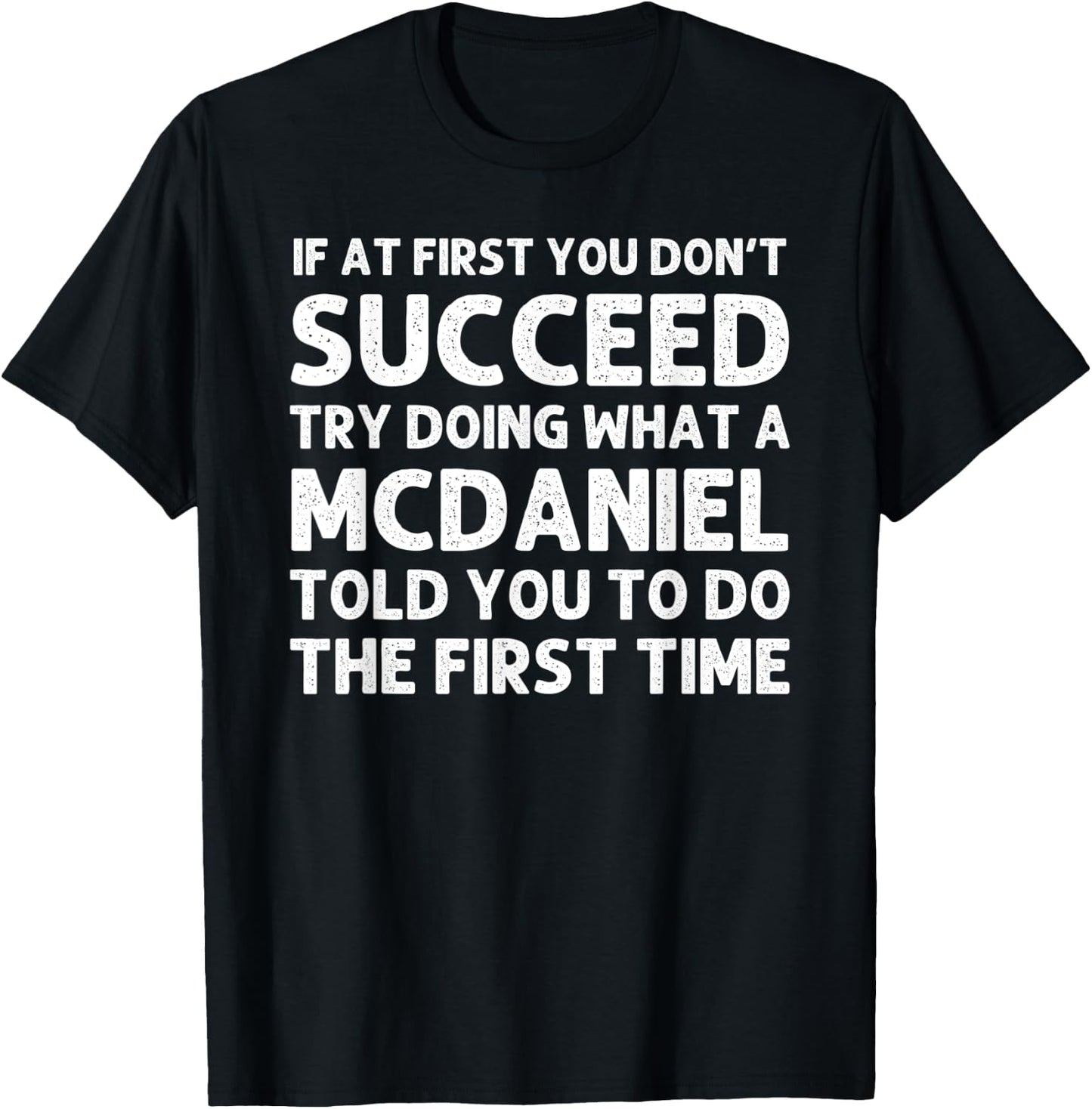 MCDANIEL Funny Surname Family Tree Birthday Reunion Idea T-Shirt - T-Shirt | Black