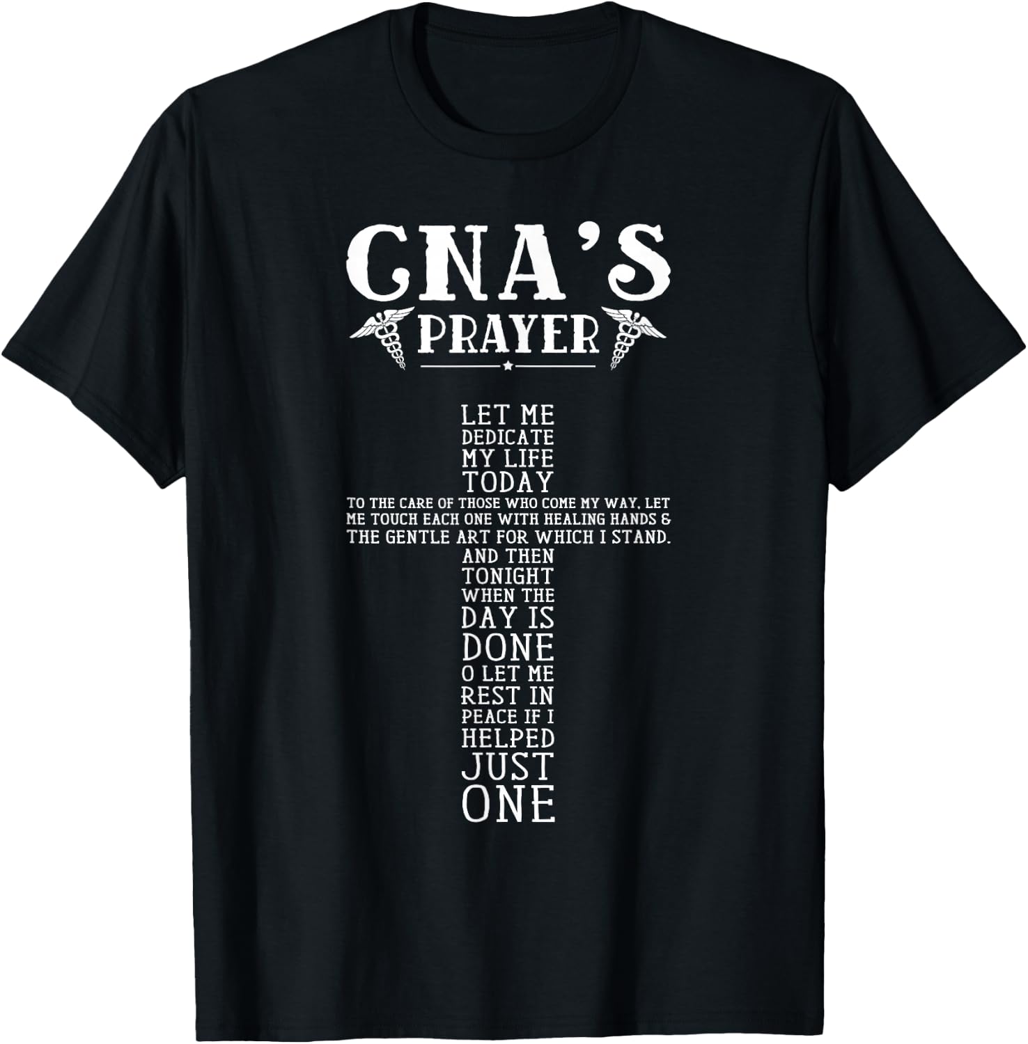 Cna's Prayer Let Me Dedicate My Life Pride T-Shirt - T-Shirt | Black