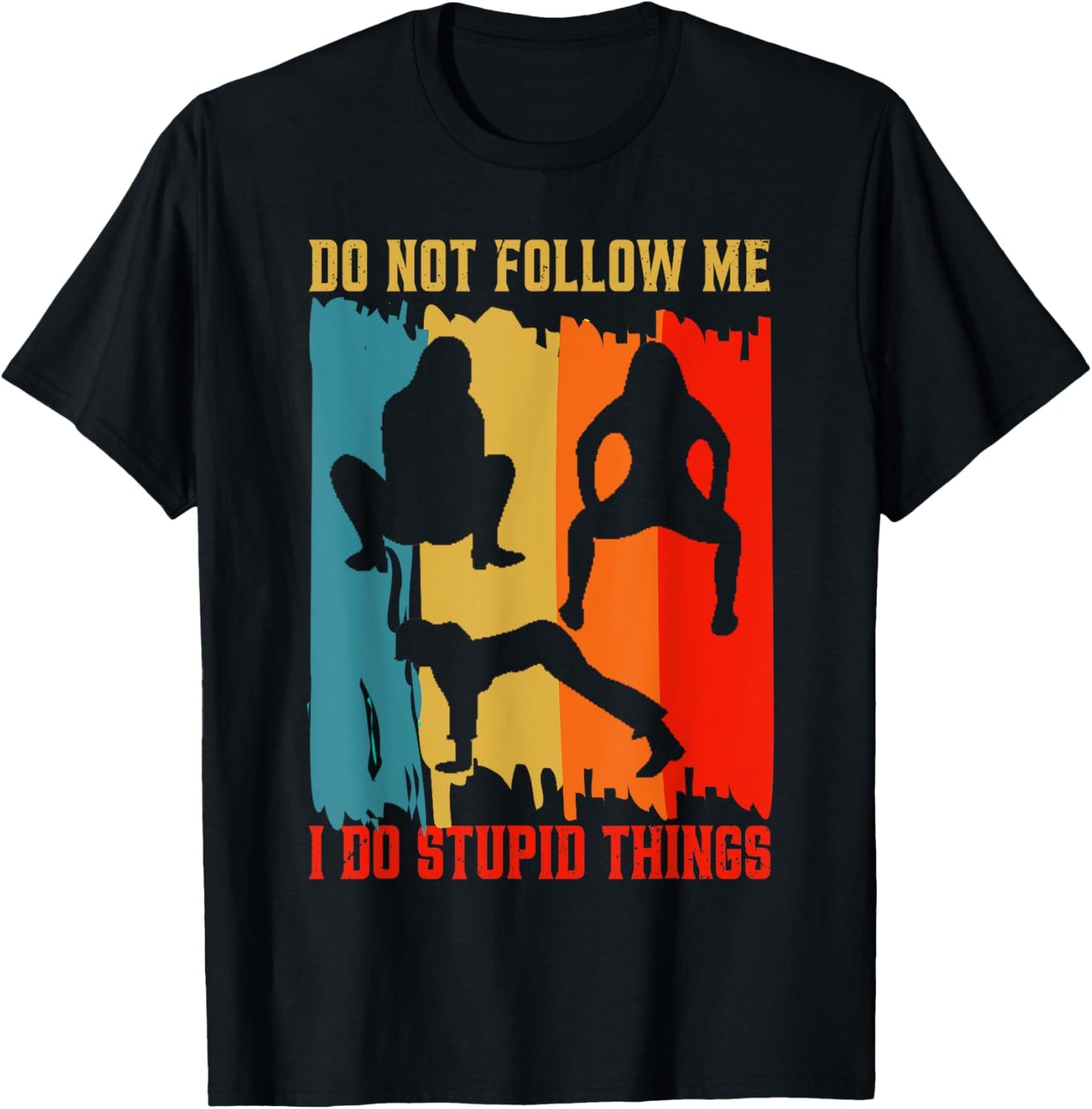 Dont Follow Me Twerking Class Twerk Workout Fitness Gym T-Shirt - T-Shirt | Black