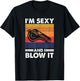 I'm sexy and I blow it, Funny Referee and Sports Coach T-Shirt - T-Shirt | Black