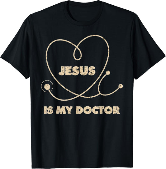 Vintage Jesus Is My Doctor T Shirt Doctor Jesus T-Shirt - T-Shirt | Black