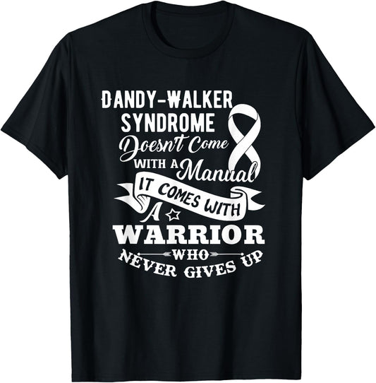 Dandy Walker Syndrome Doesn't Come With a Manual T-Shirt - T-Shirt | Black