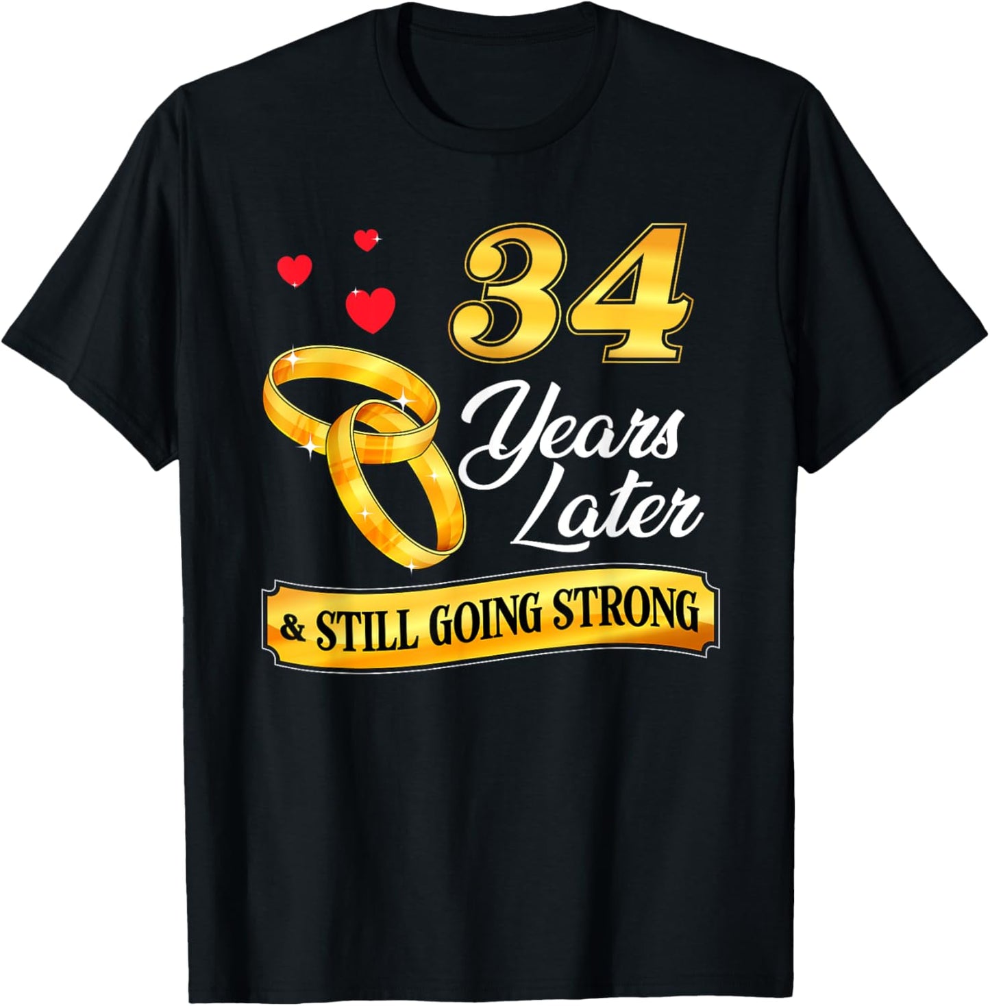 Celebrate 34 Years Of Marriage! 34th Wedding Anniversary T-Shirt - T-Shirt | Black