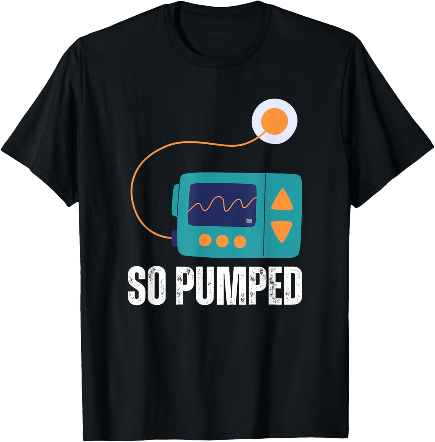 So Pumped Insulin Pump Diabetic Type 1 Diabetes Awareness T-Shirt - T-Shirt | Black