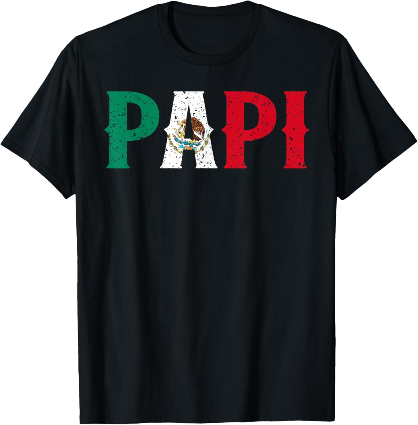 PAPI Mexican Flag Mexico Proud Father's Day Patriotic Pride T-Shirt - T-Shirt | Black