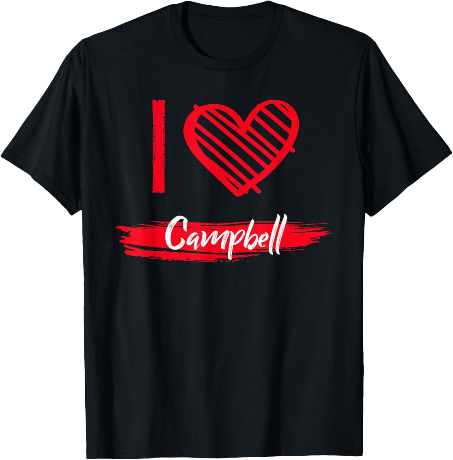 I Love CAMPBELL County I Heart CAMPBELL T-Shirt - T-Shirt | Black