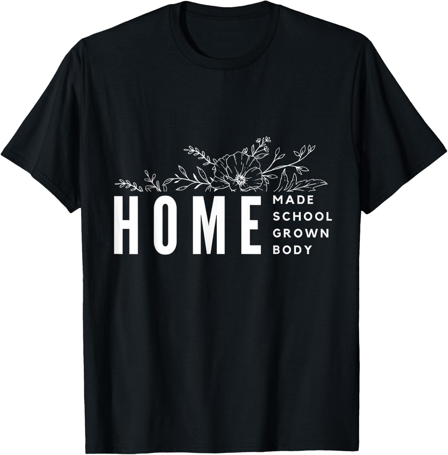 Homebody Homeschool Homemade Homegrown Gift Mom Crunchy T-Shirt - T-Shirt | Black