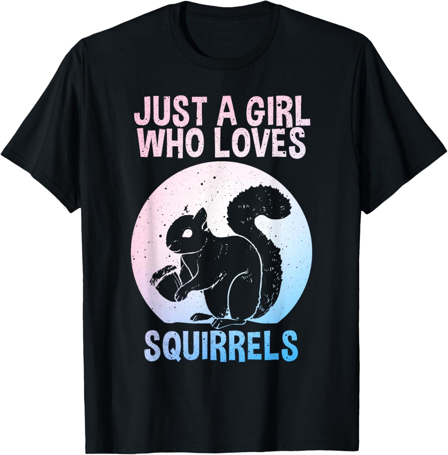 Funny Squirrel Designs For Girls Women Mom Chipmunk Lovers T-Shirt - T-Shirt | Black