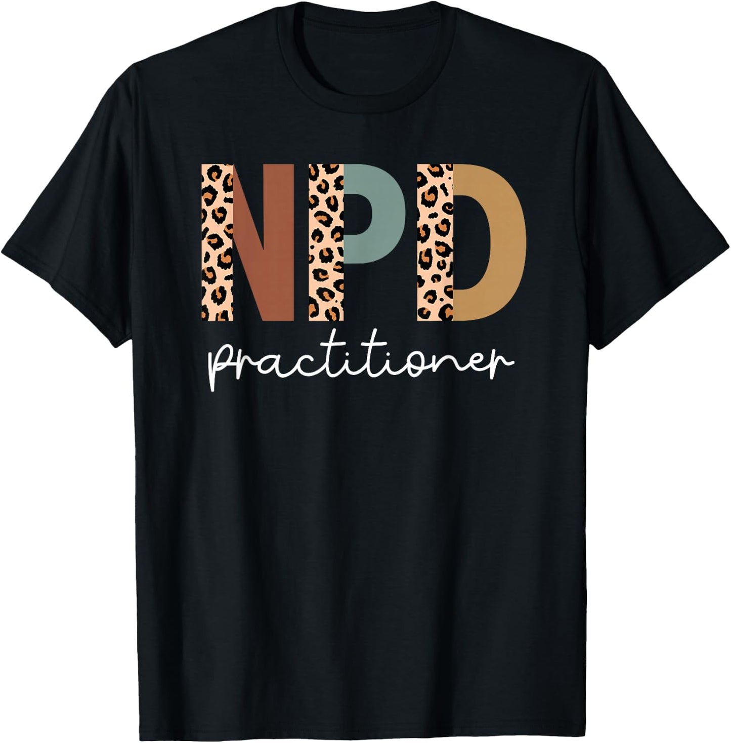 Nursing Professional Development Practitioner Appreciation T-Shirt - T-Shirt | Black