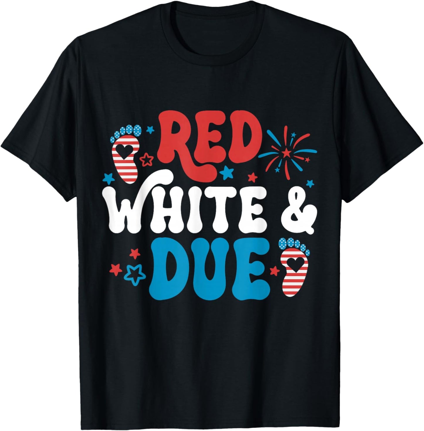 Red White and Due 4th Of July Pregnancy Announcement Women T-Shirt - T-Shirt | Black