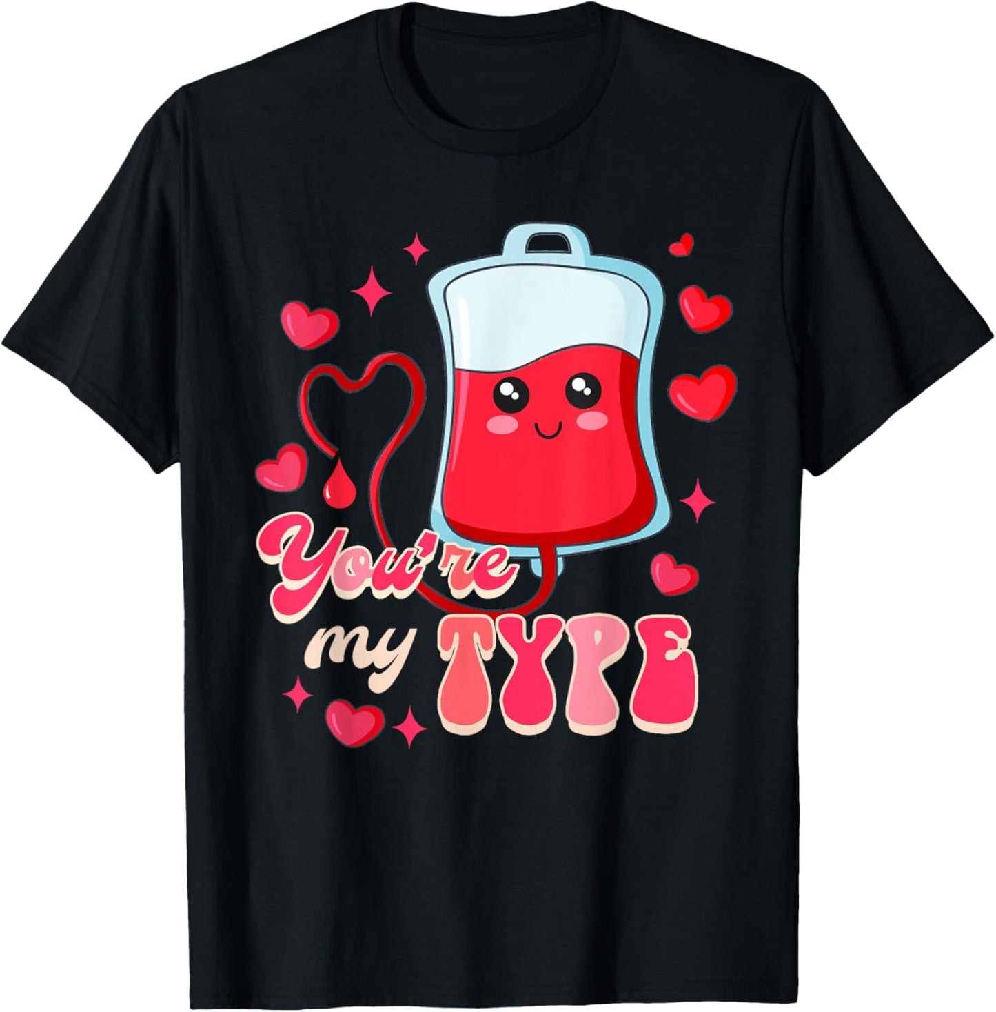 Funny ER RN Nurse Nursing Valentine’s Day You're My Type T-Shirt - T-Shirt | Black