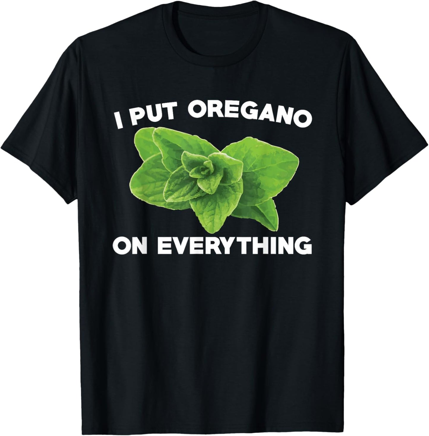 Funny Oregano Lovers Apparel Garden Herbs T-Shirt - T-Shirt | Black