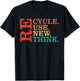 Environmental Activism Cool Recycle Reuse Renew Rethink T-Shirt - T-Shirt | Black