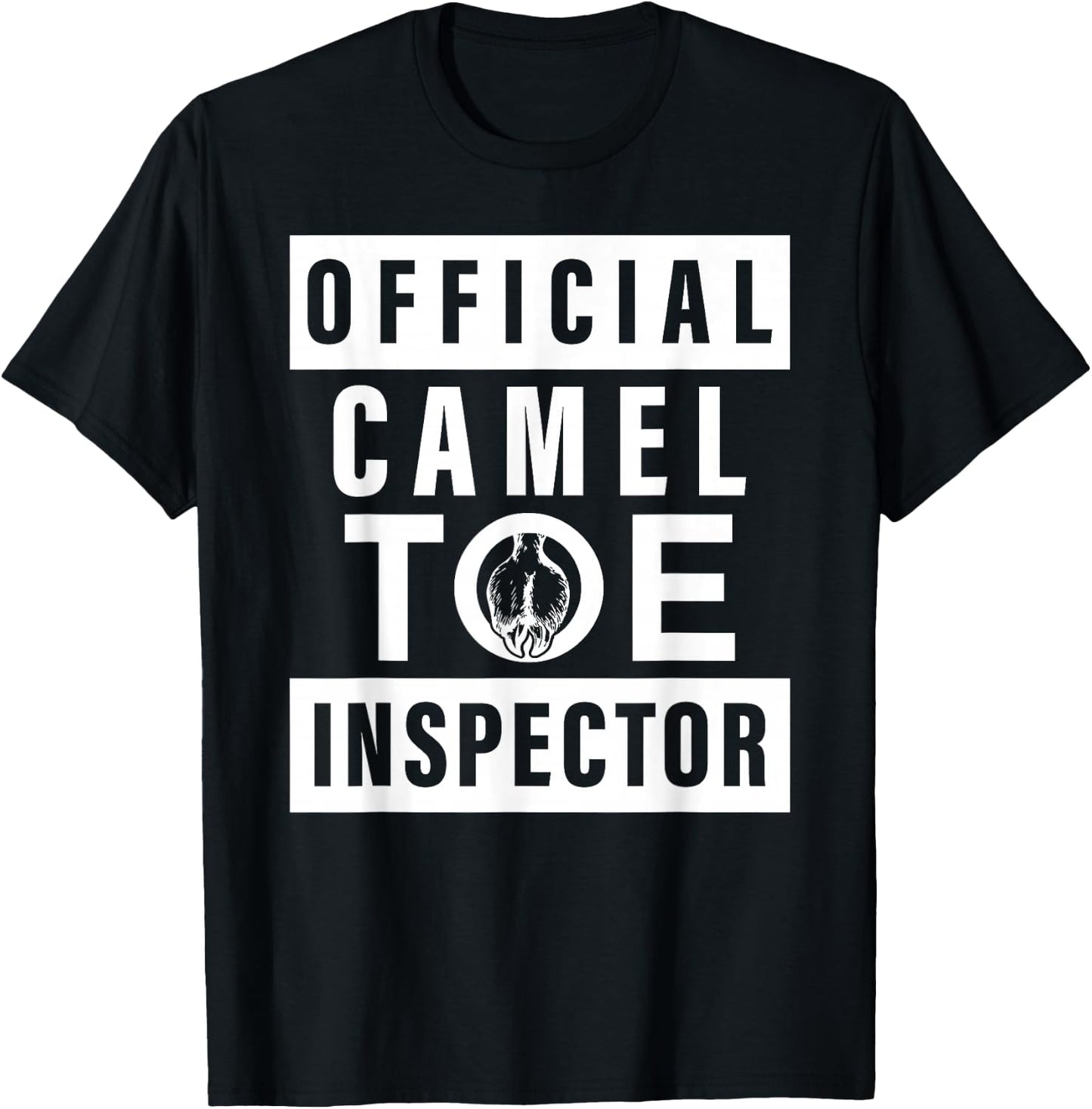 Official Camel Toe Inspector - Funny Sarcastic Adult Humour T-Shirt - T-Shirt | Black