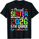 Proud Sister Of A 2026 5th Grade Graduate Graduation Day T-Shirt - T-Shirt | Black