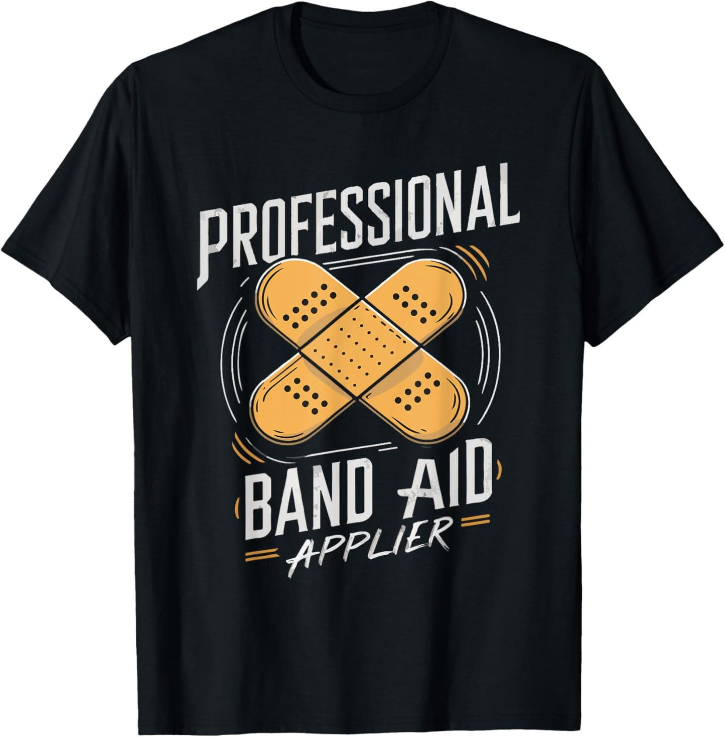 Paramedic EMT EMS Professional Band-Aid Applier Men Women T-Shirt - T-Shirt | Black