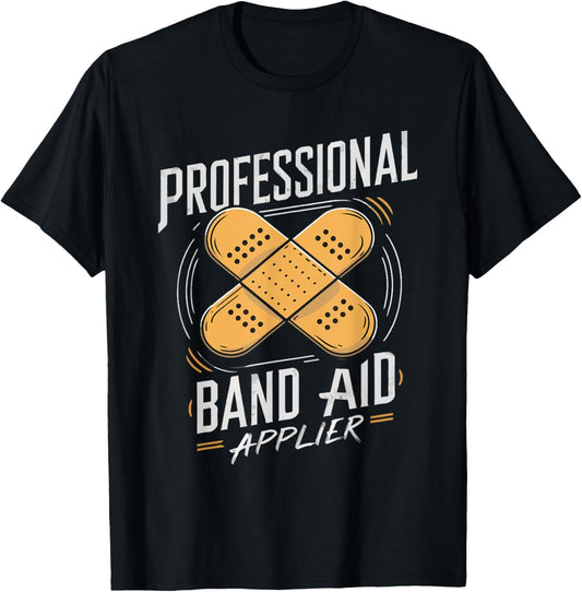 Paramedic EMT EMS Professional Band-Aid Applier Men Women T-Shirt - T-Shirt | Black