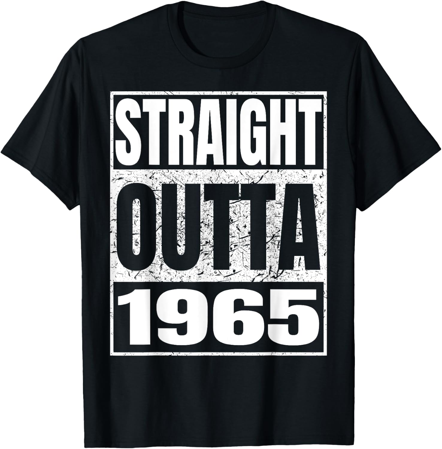 Straight Outta 1965 Birth Of Birthday Born in 1965 Vintage T-Shirt - T-Shirt | Black