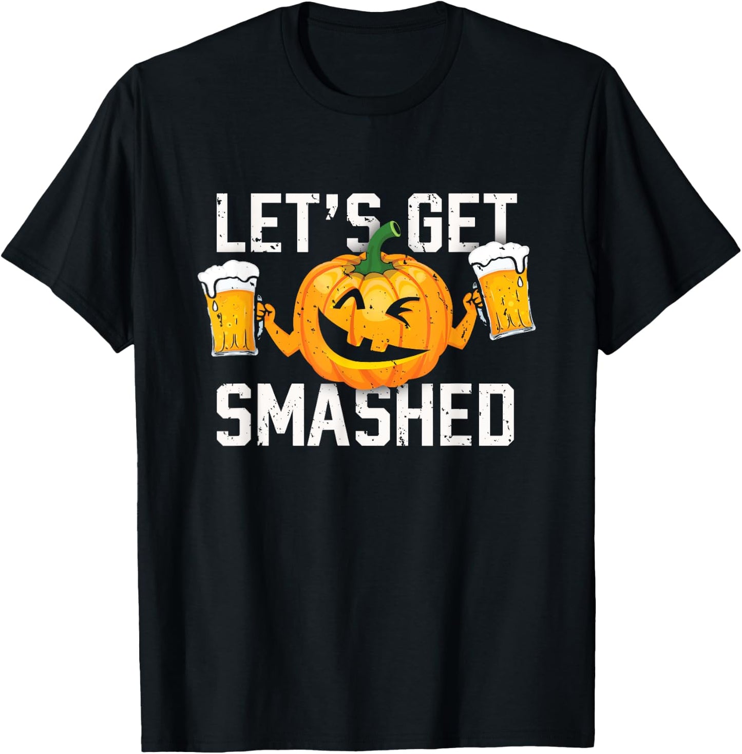 Lets Get Smashed Funny Pumpkin Beer Halloween Costume T-Shirt - T-Shirt | Black