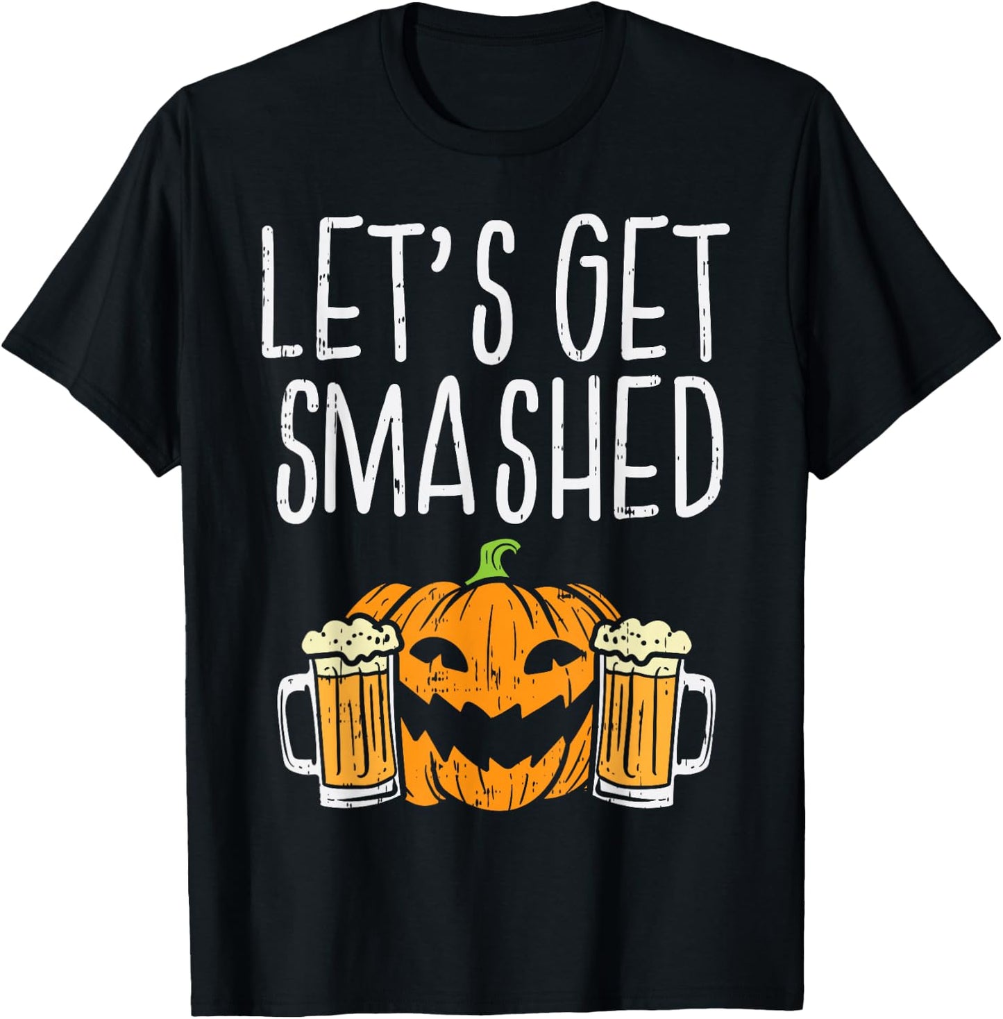 Lets Get Smashed Jack O Lantern Beer Halloween Drinking Men T-Shirt - T-Shirt | Black