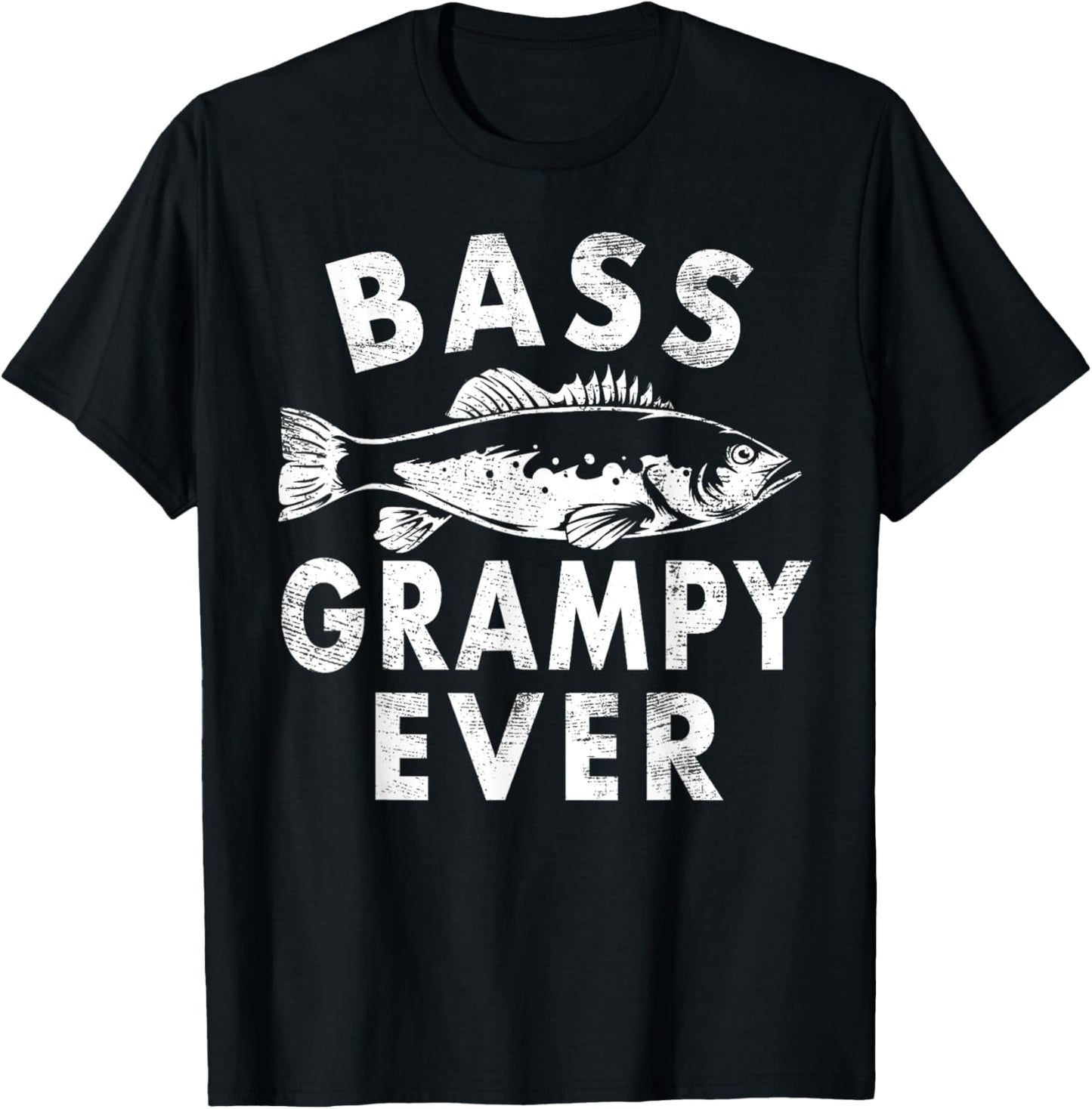 Bass Grampy Ever Fishing Gifts Grampy Father's Day T-Shirt - T-Shirt | Black