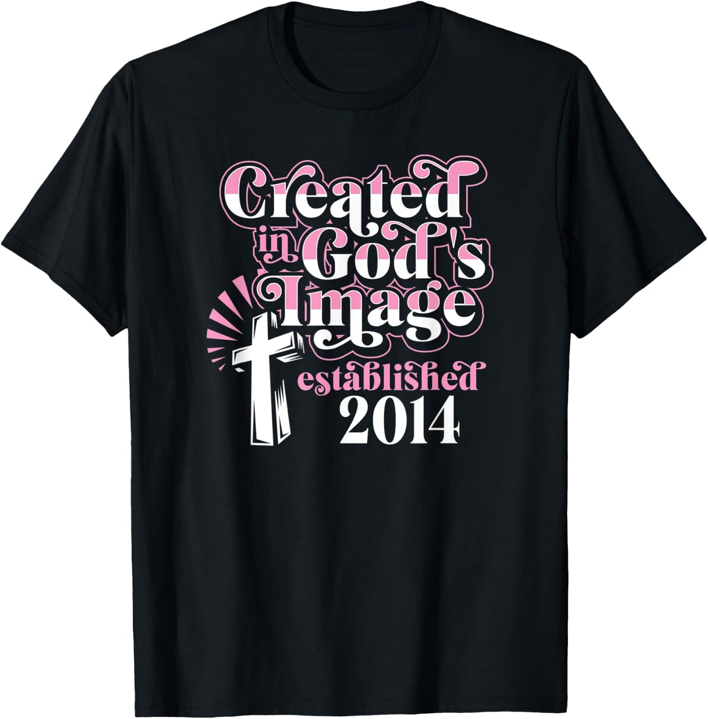 Created In Gods Image Established 2014 Christian Birthday T-Shirt - T-Shirt | Black